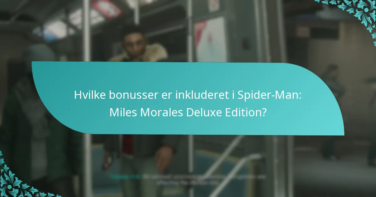 Hvordan sammenlignes Deluxe Edition med andre udgaver?