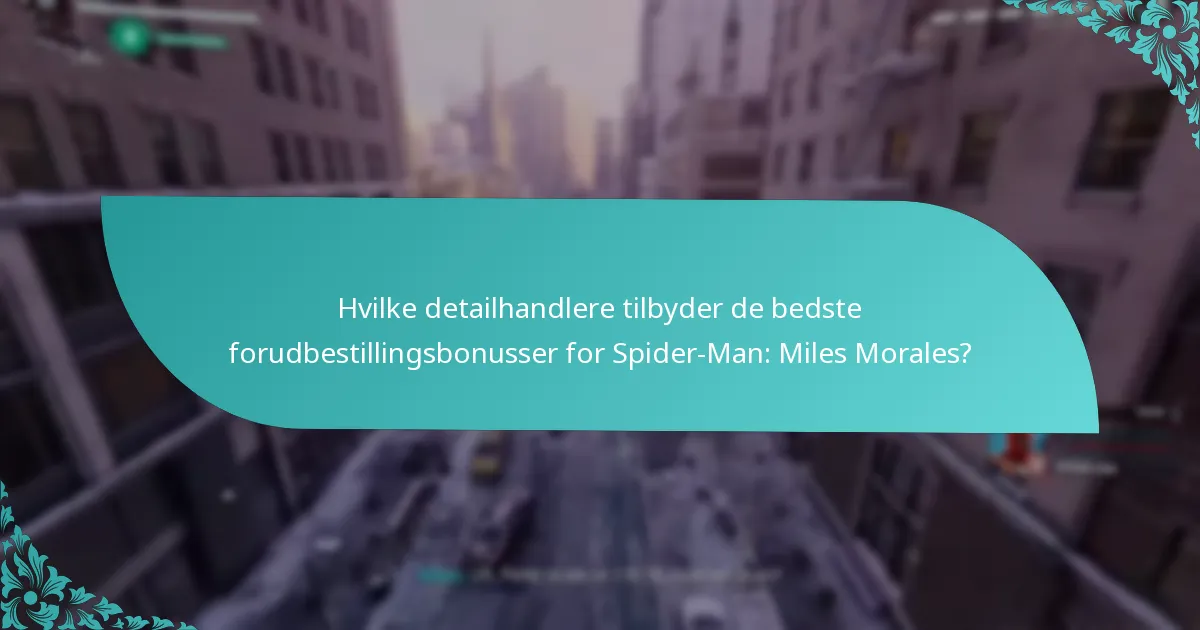 Hvad siger tidlige adgangsspillere om forudbestillingsbonusserne?
