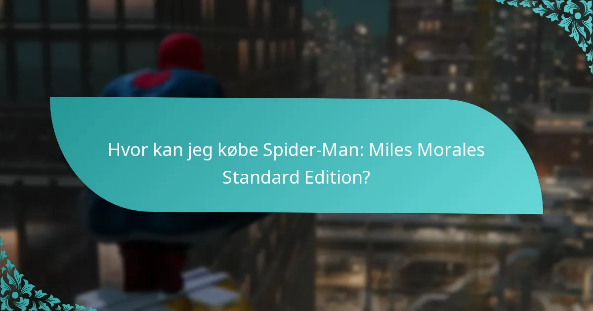 Hvornår er udgivelsesdatoen for Spider-Man: Miles Morales Standard Edition?