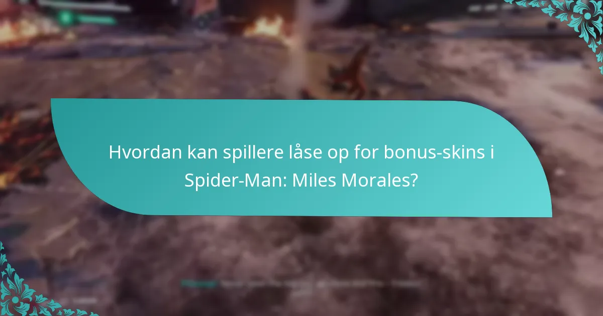 Hvornår er bonus-skins tilgængelige for låsning?