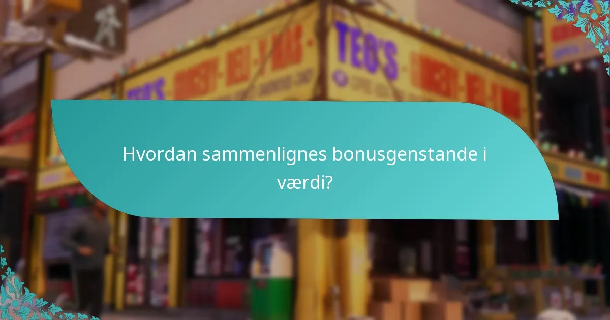 Hvornår udløber bonusgenstande?